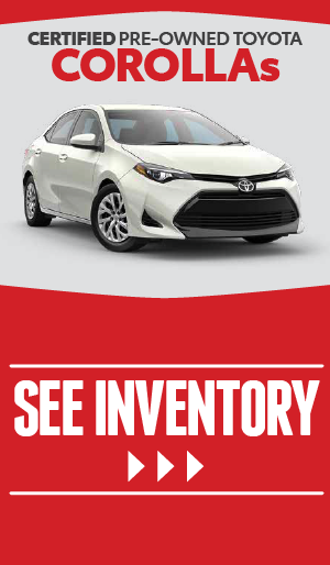 Certified Pre-owned Toyota Corollas - click here to view inventory