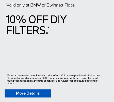 Valid only at BMW of Gwinnett Place. 10% Off DIY Brake Pads and Rotors. Click for details.