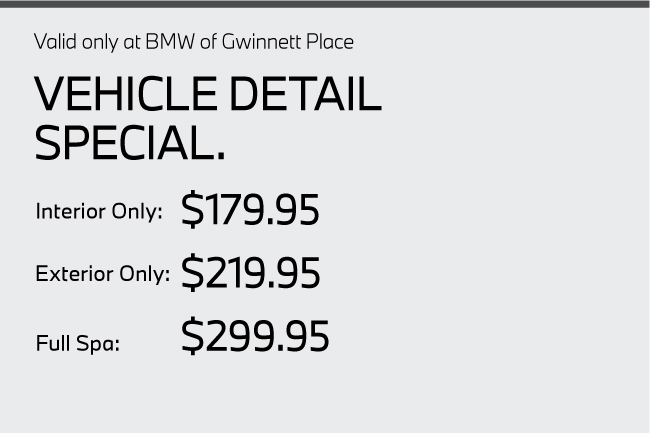 Valid only at BMW of Gwinnett Place. Vehicle Detail Special