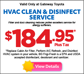 Valid only at Gateway Toyota | Brake Fluid Service $119.95* | View Details