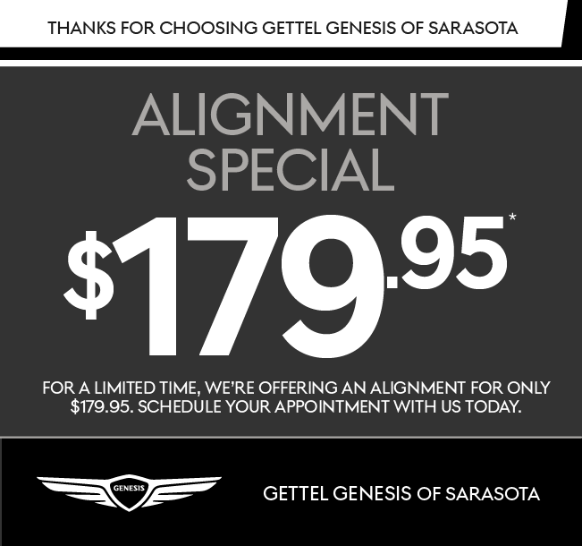 Valid Only at Gettel Genesis of Sarasota | ALIGNMENT SPECIAL $179.95*