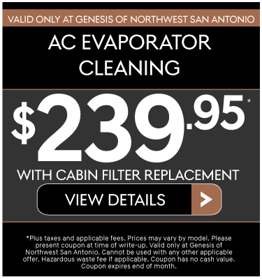 Valid Only at Genesis of Northwest San Antonio | AC Evaporator Cleaning with Cabin Filter Replacement | $239.95 - View Details.