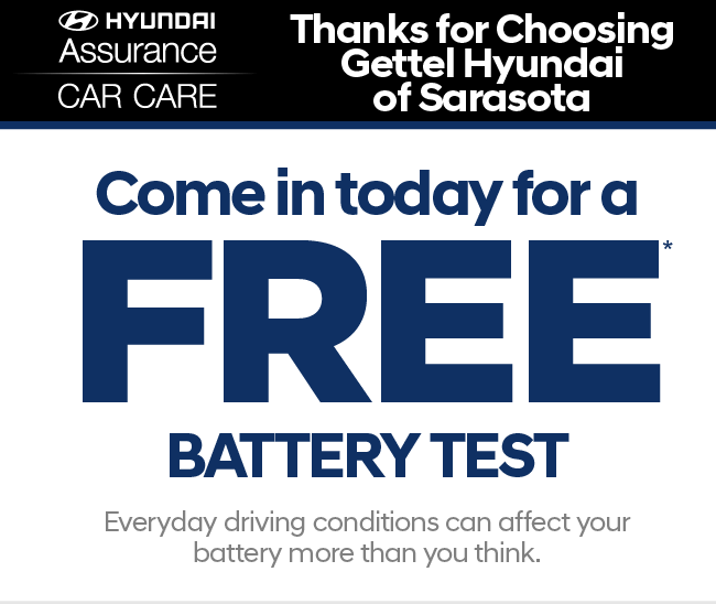 Free Battery Test* Every day driving conditions can affect your battery more than you think.