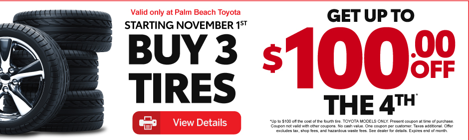 Buy 3 Tires get up to $100 Off the 4th