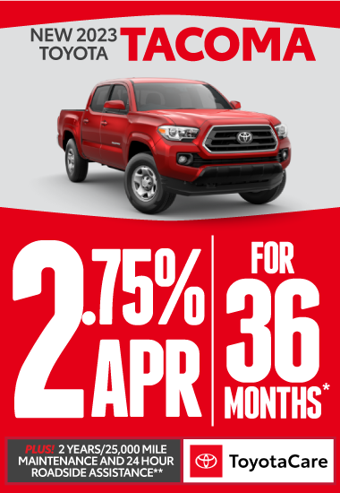 All new 2023 Toyota Tacomas. 2.75% APR for 36 Months.* Plus 2 years/25K mile maintenance and 24-hour roadside assistance with Toyotacare.**
