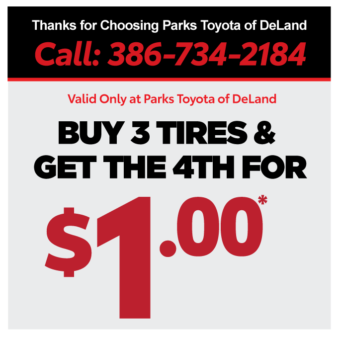 Buy 3 Tires Get 4th for $1*
