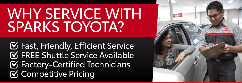 Reasons to service with Sparks Toyota.