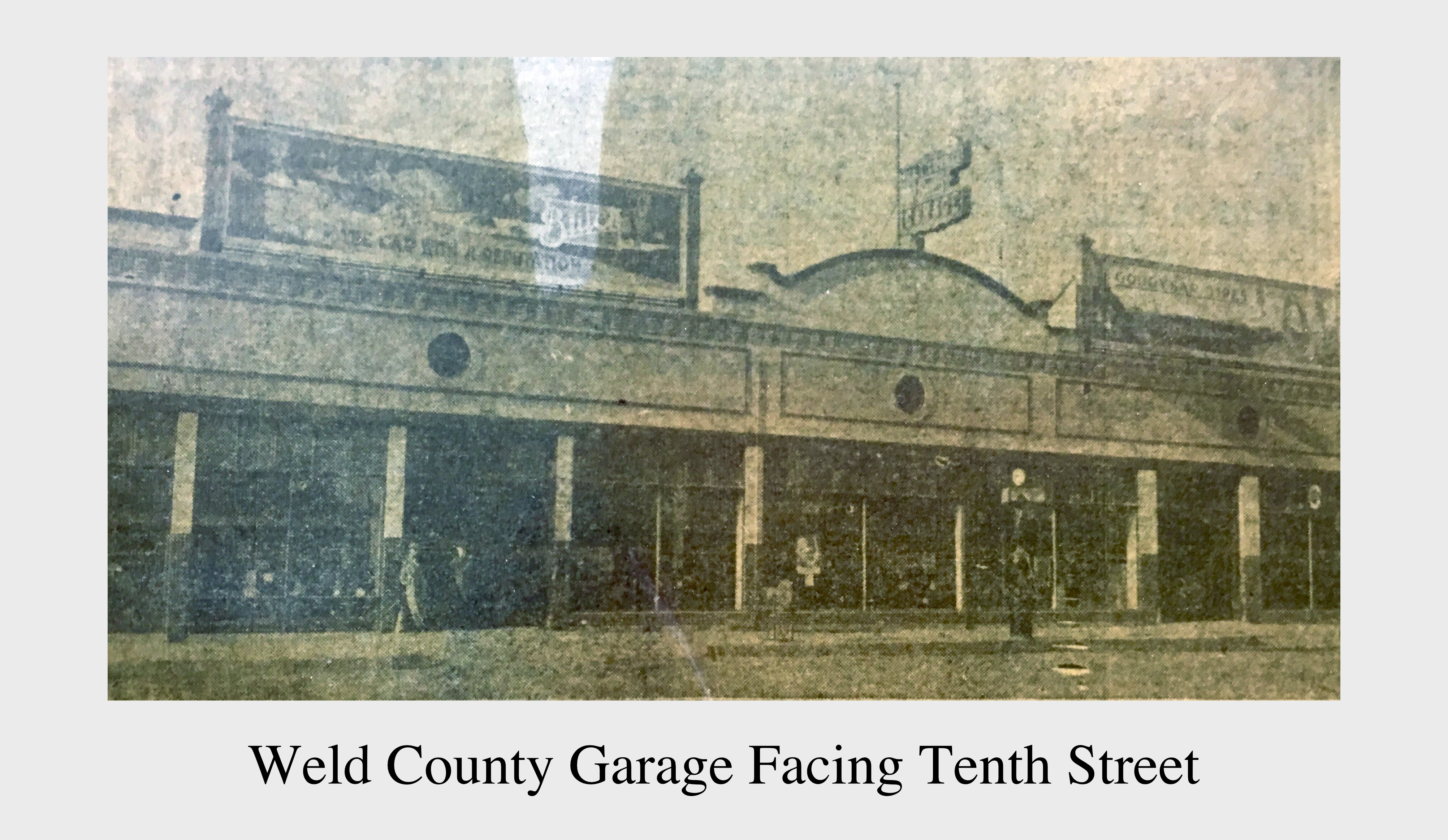 Early Days Weld County Garage Facing 10th Street